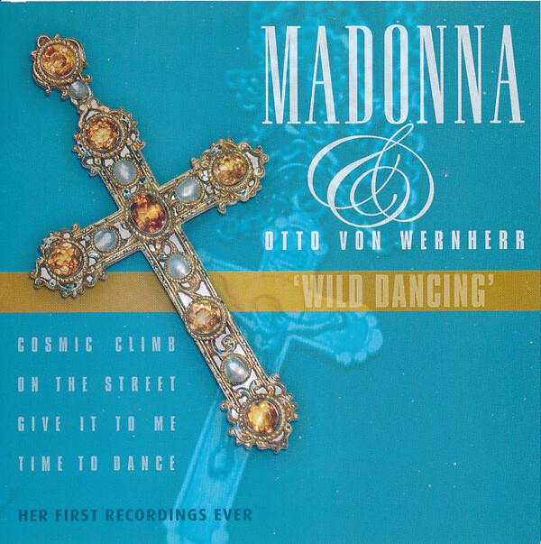 Acheter Madonna & Otto Von Wernherr - Wild Dancing Bon état - 15,56 € Madonna & Otto Von Wernherr - Wild Dancing Bon état - reconditionné disponible sur Label Emmaüs